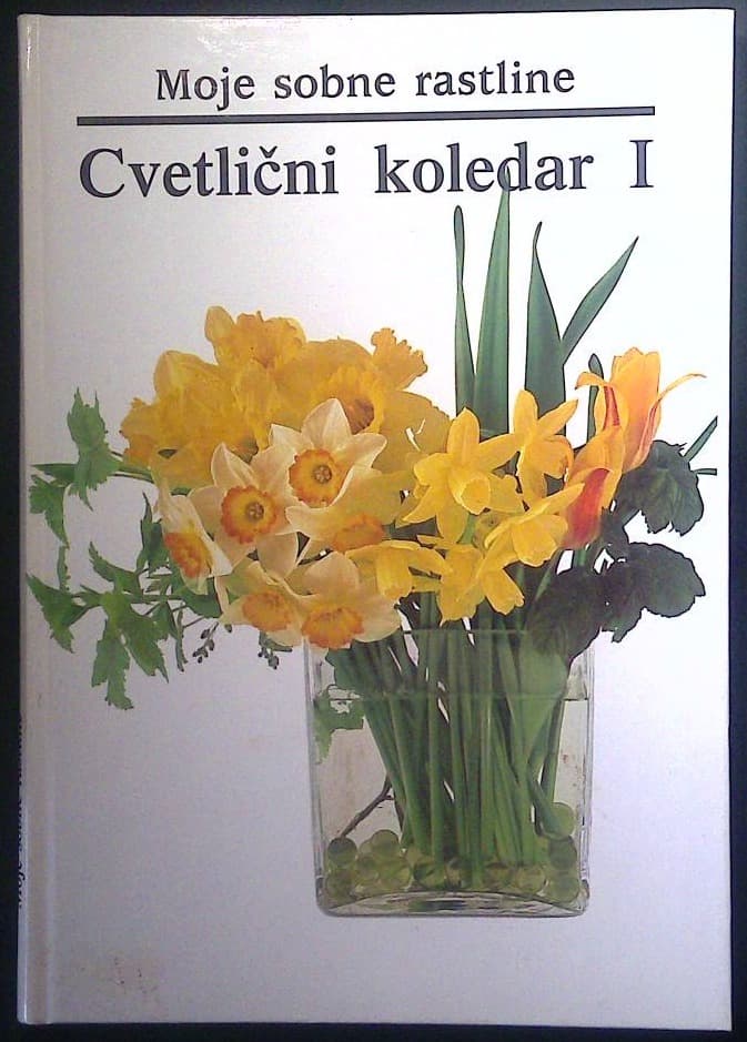 Moje sobne rastline / Cvetlični koledar l - slika 2