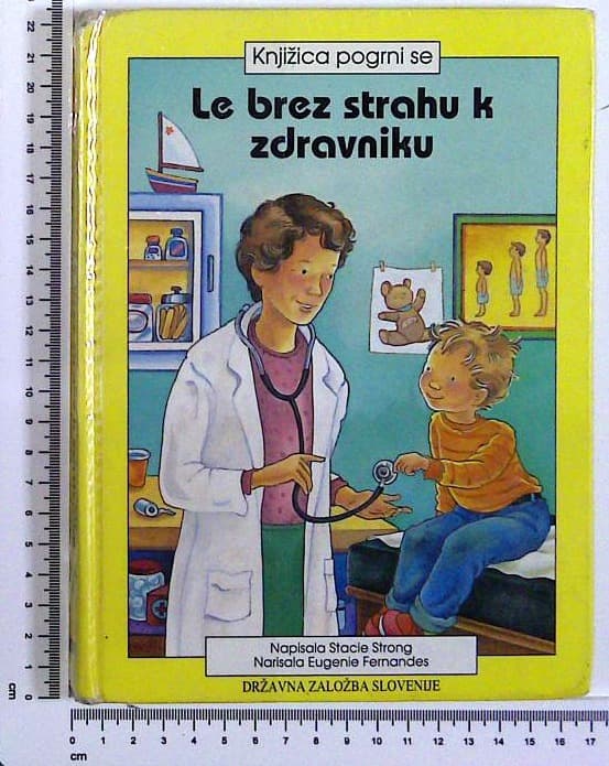 Le brez strahu k zdravniku