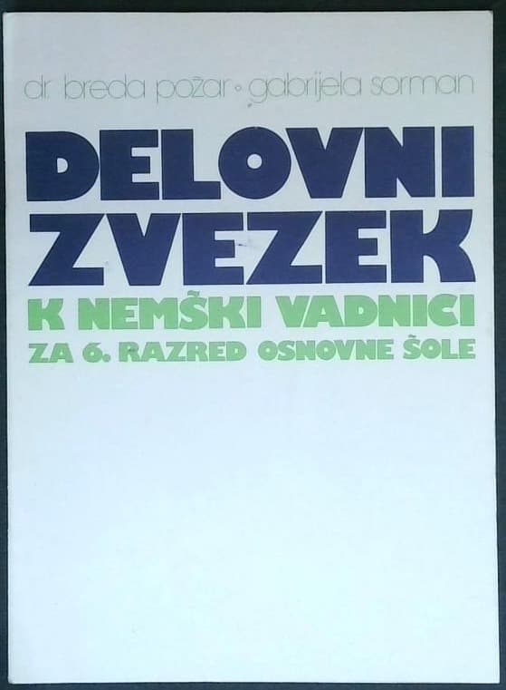 Delovni zvezek k nemški vadnici za 6. razred O.Š.
