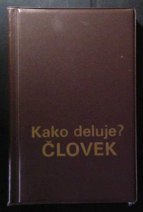 Kako deluje? Človek