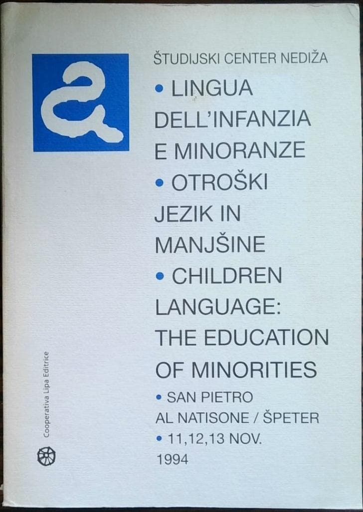 Študijski center Nediža - Lingua dell*infanzia e minoranze - otroški jezik in manjšine - Children language: the education of minorities 