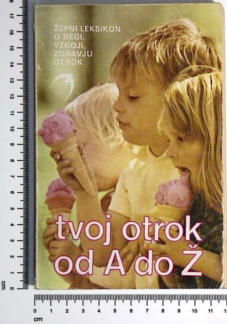 Tvoj otrok od A do Ž