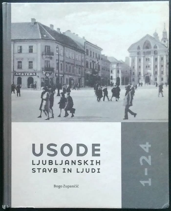 Usode ljubljanskih stavb in ljudi 1 - 24