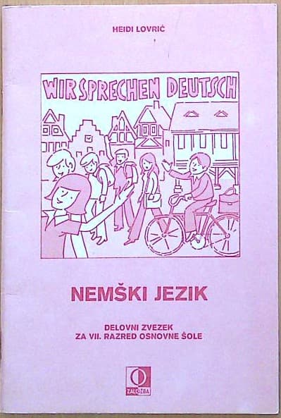 Wir sprechen Deutsch - Nemški jezik delovni zvezek za VII. razred osnovne šole