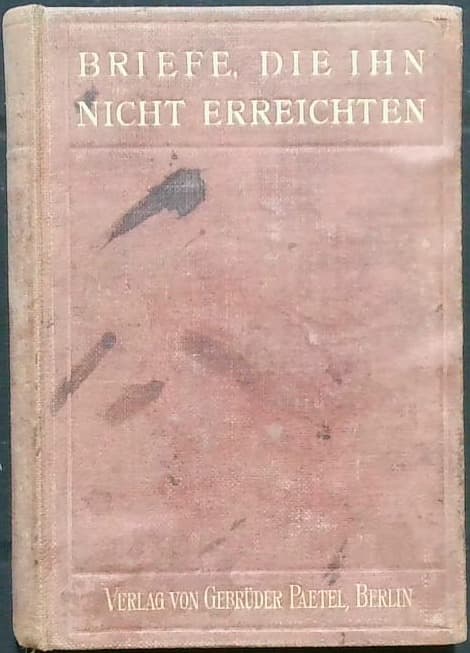 Briefe, die ihn nicht erreichten