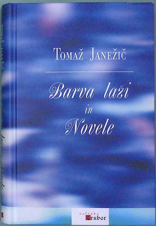 Barva laži in Novele