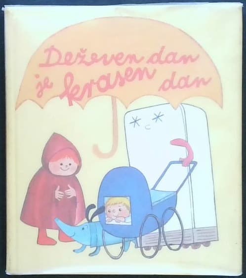 Deževen dan je krasen dan