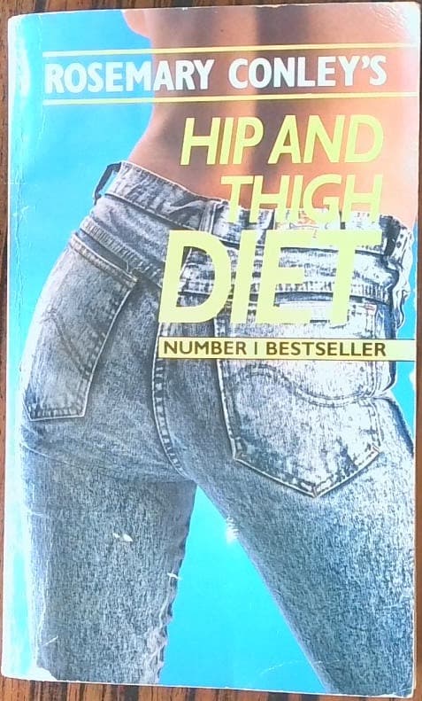 Hip and thigh diet