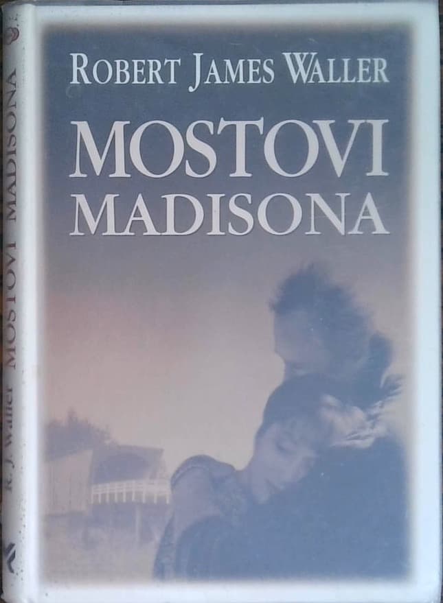 Mostovi Madisona - Ljubezen v črnem in belem