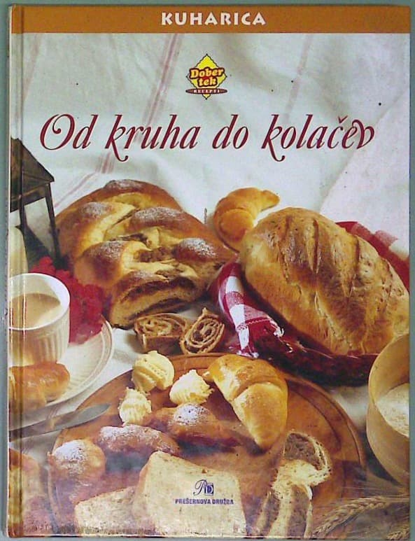 Od kruha do kolačev