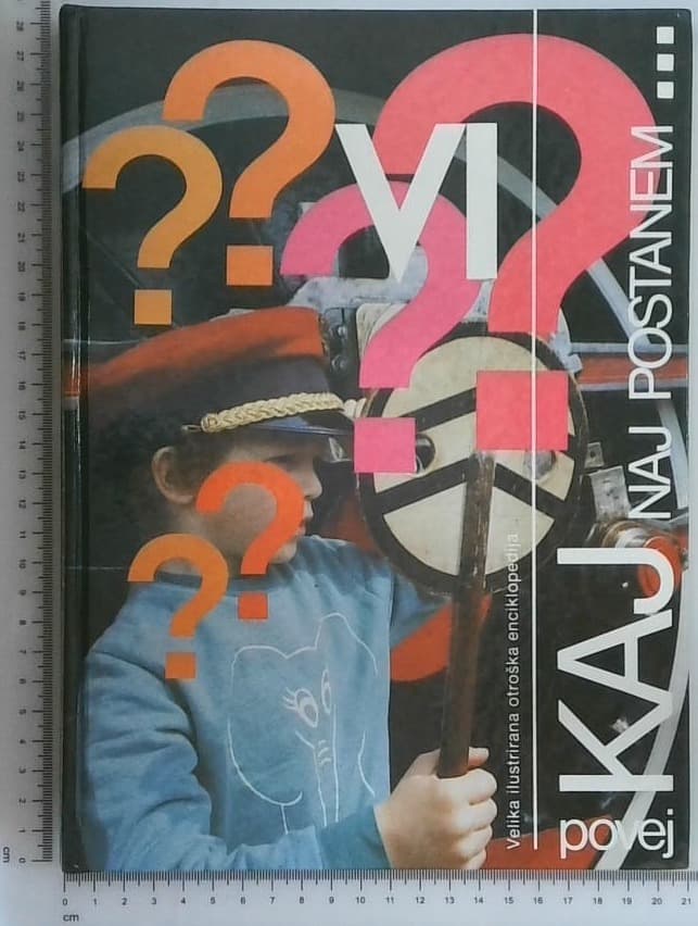 Povej kaj naj postanem...VI