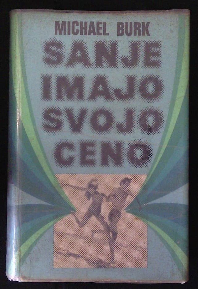 Sanje imajo svojo ceno