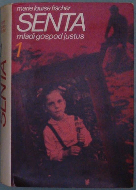 Senta 1 : Mladi gospod Justus