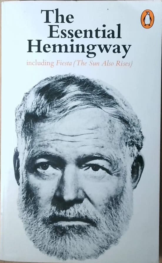 The Essential Hemingway