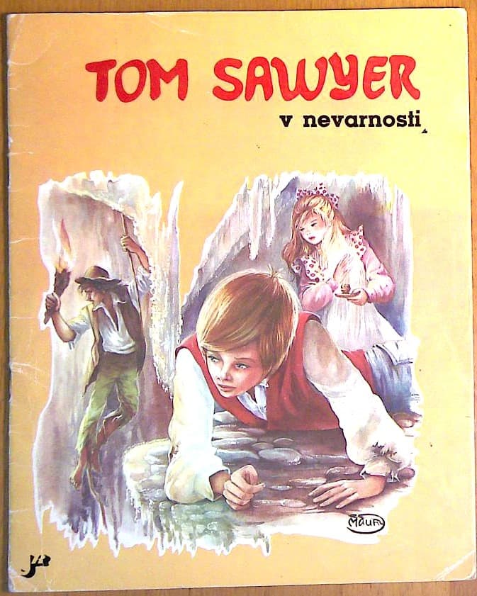 Tom Sawyer : V nevarnosti
