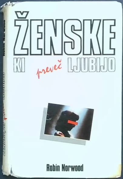 Ženske, ki preveč ljubijo