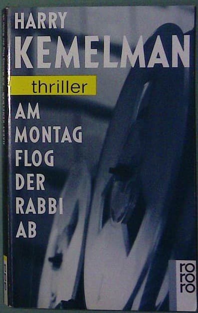 Am Montag flog der Rabbi ab