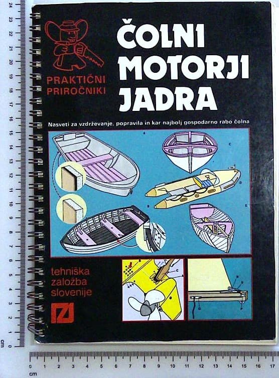 Praktični priročniki : Čolni motorji jadra