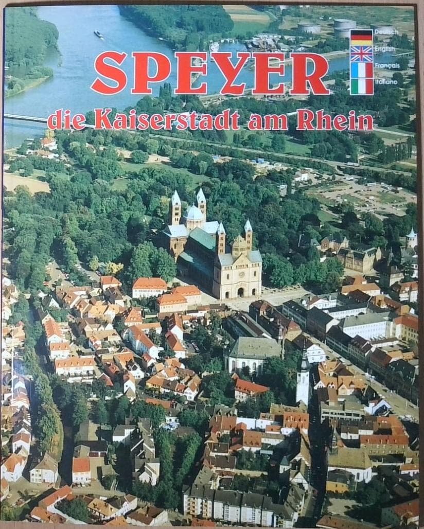 Speyer : Die Kaiserstadt am Rhein