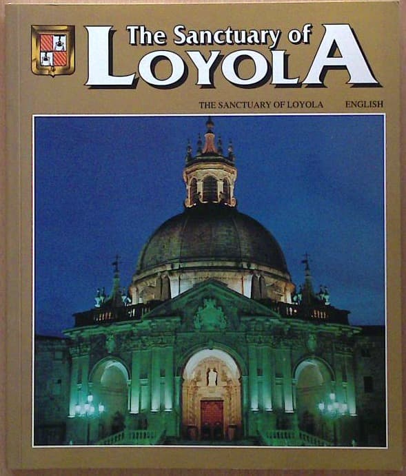 The Sanctuary of Loyola
