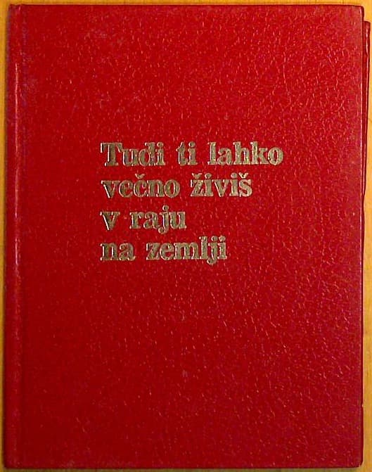 Tudi ti lahko večno živiš v raju na zemlji