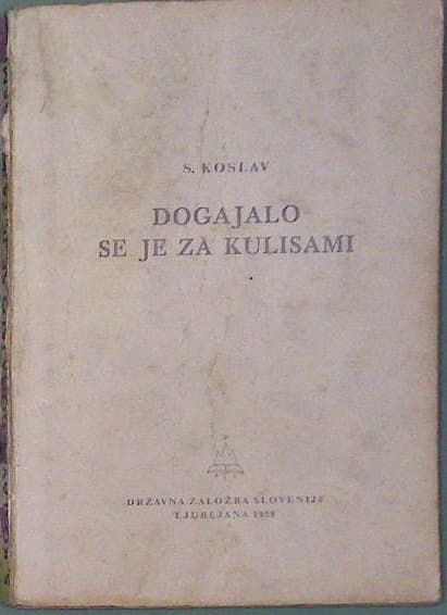 Dogajalo se je za kulisami