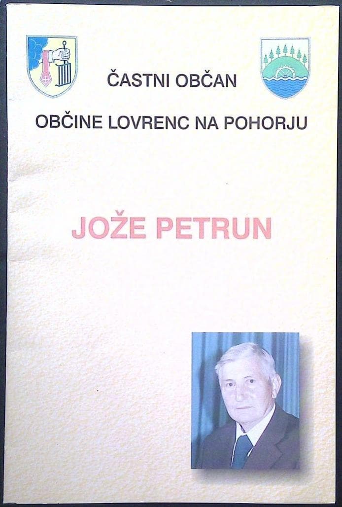 Jože Petrun - častni občan Občine Lovrenc na Pohorju