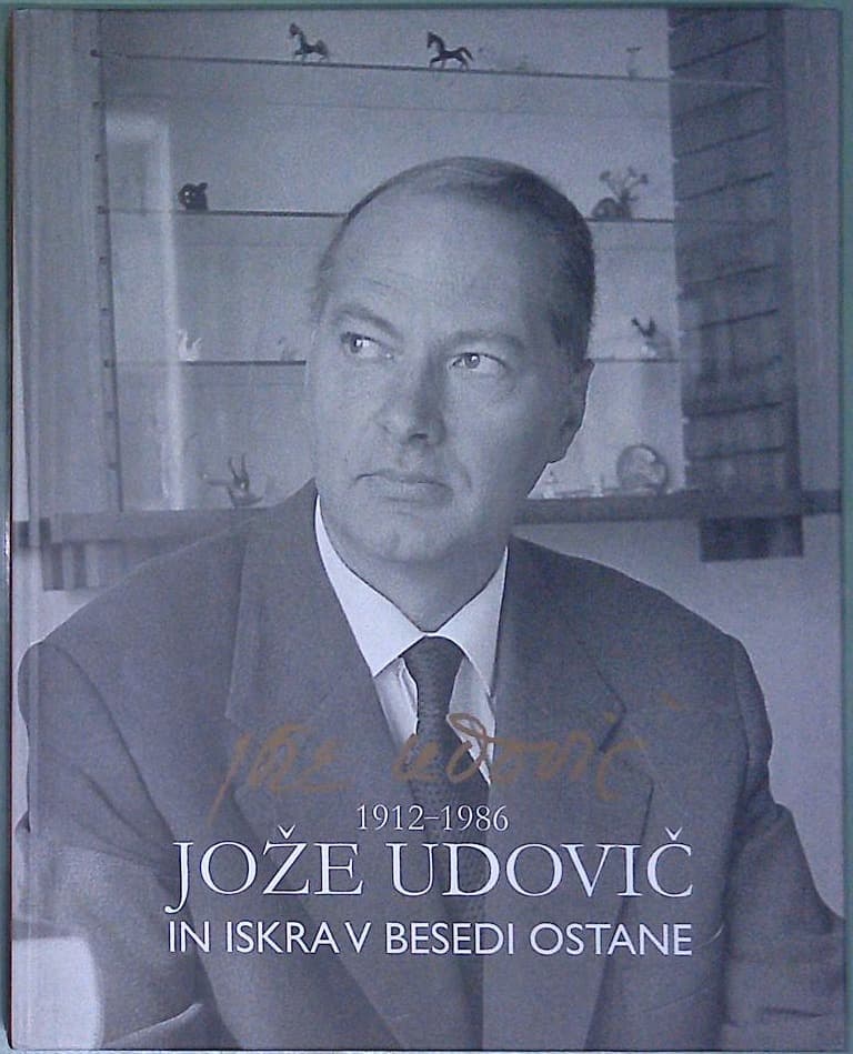 Jože Udovič - In iskra v besedi ostane