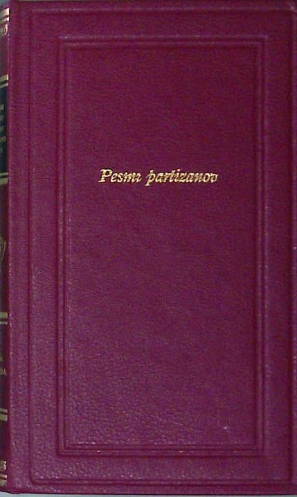 Pesmi partizanov - Izbrano delo