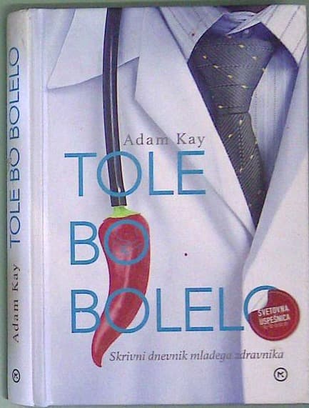 Tole bo bolelo: Skrivni dnevnik mladega zdravnika