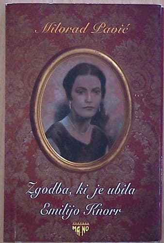 Zgodba, ki je ubila Emilijo Knorr