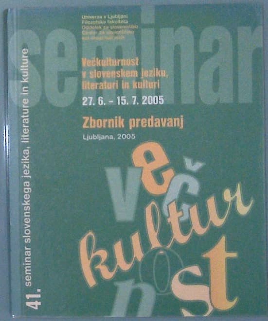 41. seminar slovenskega knjižnega jezika Večkulturnost