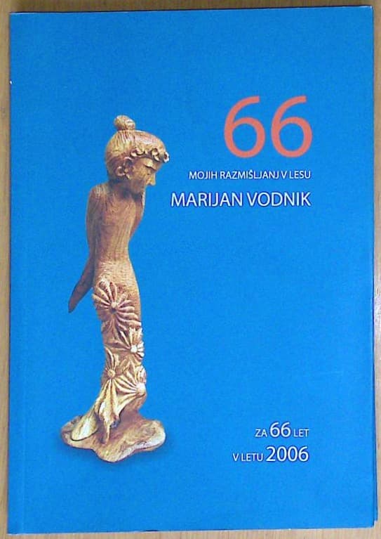 66 mojih razmišljanj v lesu