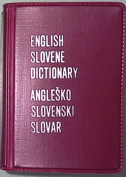 English slovene Dictionary / Angleško slovenski slovar