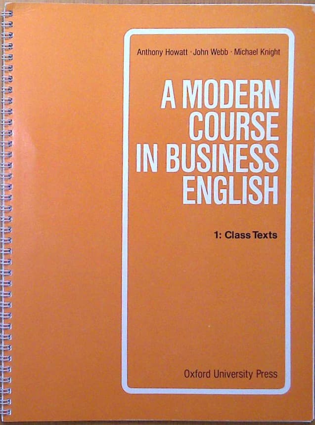 A modern Course in Business English 1: Class Texts