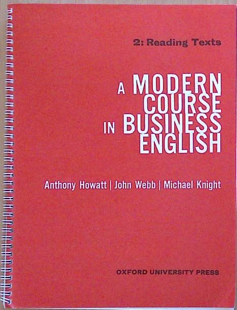 A modern Course in Business English 2: Reading Texts