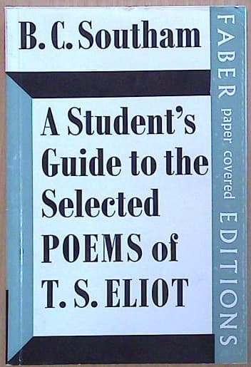 A Student's Guide to the Selected Poems of T.S. Eliot