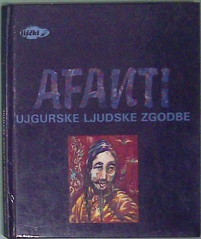 Afanti : Ujgurske ljudske zgodbe iz Sinkianga na Kitajskem