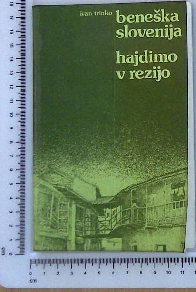 Beneška Slovenija - Hajdimo v Rezijo!