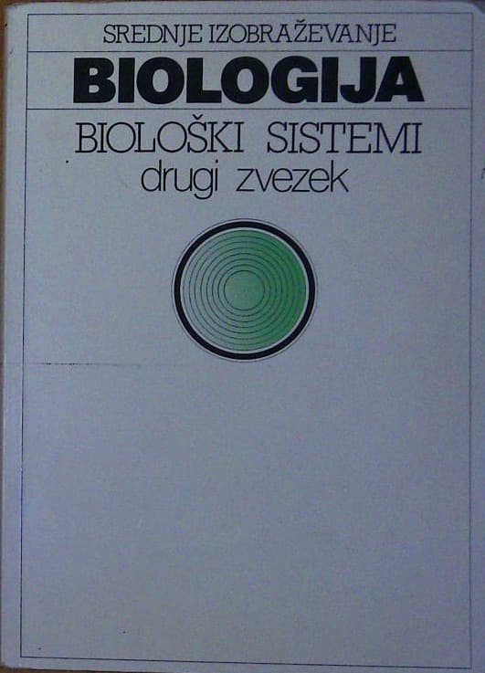Biologija - biološki sistemi, drugi zvezek