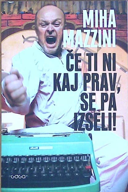 Če ti ni kaj prav, se pa izseli!