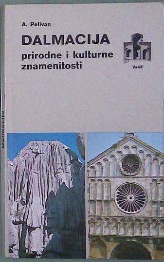 Dalmacija prirodne i kulturne znamenitosti