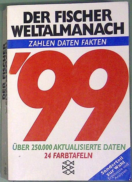 Der Fischer Weltalmanach 1999 - Zahlen, Daten, Fakten