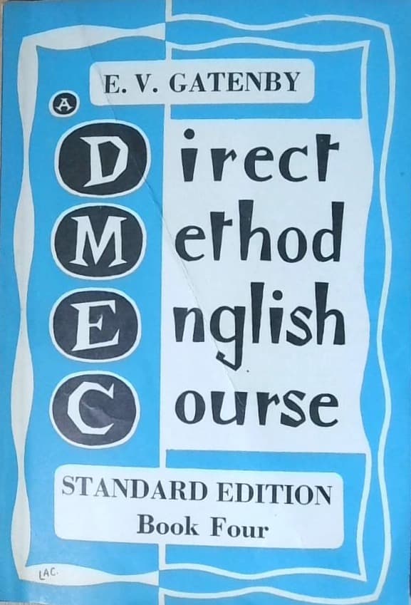 A Direct Method English Course : book 4 : standard edition