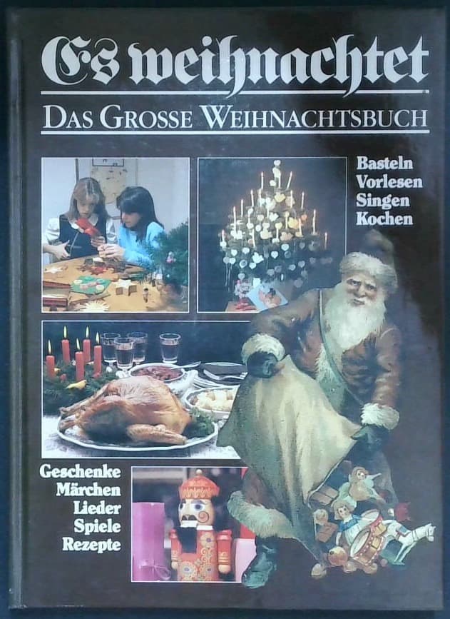 Es weihnachtet : Das große Weihnachtsbuch
