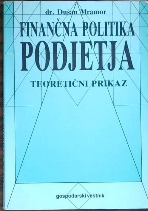 Finančna politika podjetja - teoretični prikaz