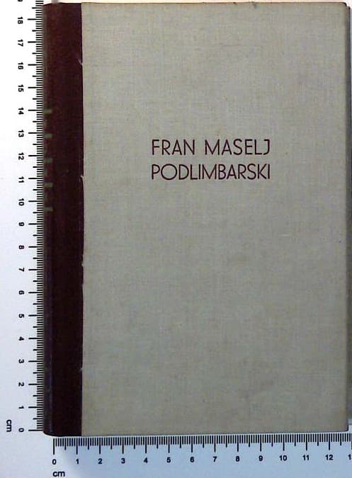 Fran Maselj : Podlimbarski Vl. 1.