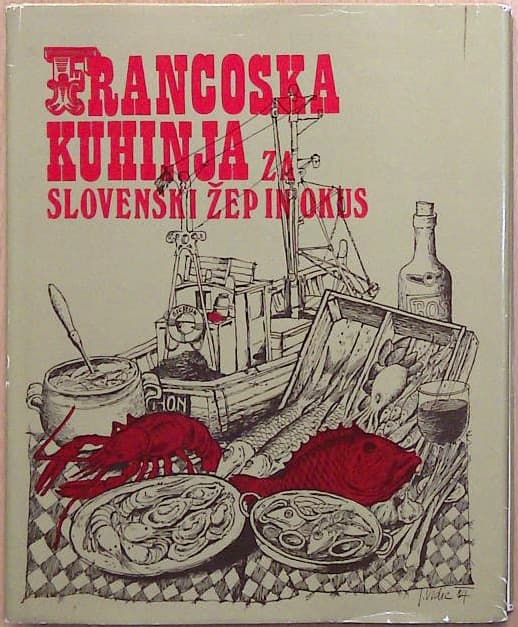 Francoska kuhinja za slovenski žep in okus