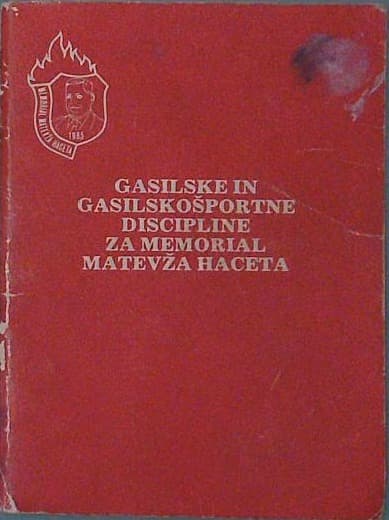 Gasilske in gasilskošportne discipline za memorial Matevža Haceta