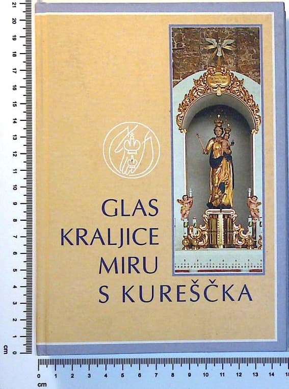 Glas Kraljice miru s Kureščka : 1. knjiga